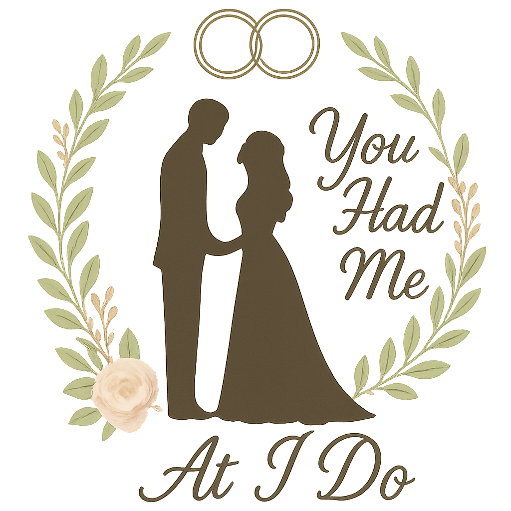 You Had Me At I Do